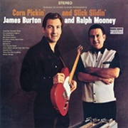 Corn Pickin' and Slick Slidin' - James Burton and Ralph Mooney