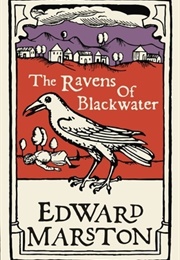 The Ravens of Blackwater (Edward Marston)