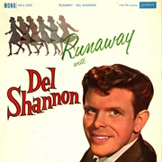 Del Shannon - Runaway