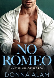 No Romeo (Donna Alam)