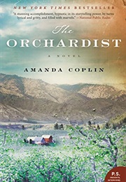 The Orchardist: A Novel (Coplin, Amanda)