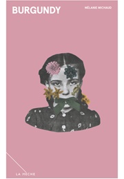 Burgundy (Mélanie Michaud)