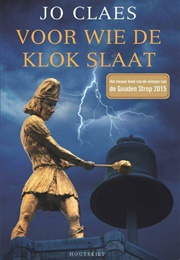 Voor Wie De Klok Slaat (Jo Claes)