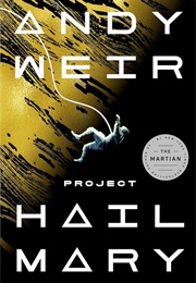 Project Hail Mary: A Novel (Weir, Andy)