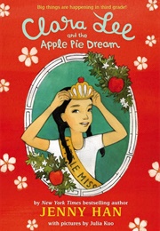 Clara Lee and the Apple Pie Dream (Jenny Han)