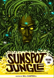 Sunspot Jungle, Vol. 2 (Nick Harkaway)