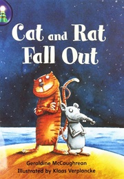 Cat and Rat Fall Out (Geraldine McCaughrean)