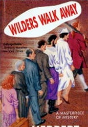 Wilders Walk Away (Herbert Brean)