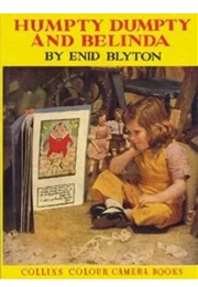 Humpty Dumpty and Belinda (Enid Blyton)