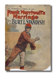 Frank Merriwell's Marriage; Or, Inza's Happiest Day (Burt L. Standish)