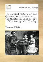 The Comical History of Don Quixote (Thomas D'urfey)