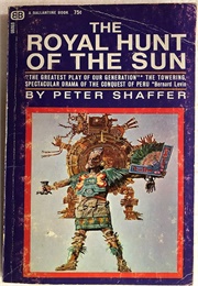 The Royal Hunt of the Sun (Shaffer)