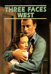 NORTH DAKOTA - Three Faces West (1940)