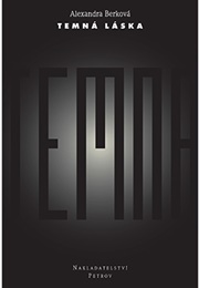 Dark Love (Alexandra Berková)