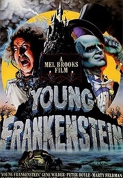 Young Frankenstein - Mel Brooks & Gene Wilder (1974)