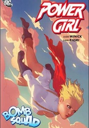 Power Girl Vol. 3: Bomb Squad (Judd Winick)