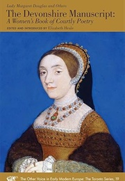 The Devonshire Manuscript (Margaret Douglas)