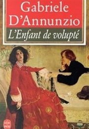 L'enfant De Volupté (Gabriele D'Annunzio)