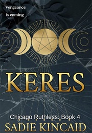 Keres (Sadie Kincaid)