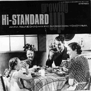 Hi-Standard - Growing Up