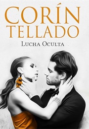 Lucha Oculta (Corin Tellado)