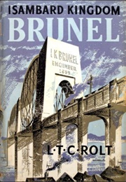 Isambard Kingdom Brunel (Rolt, L.T.C.)