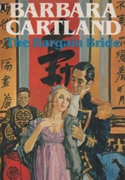 The Bargain Bride (Barbara Cartland)