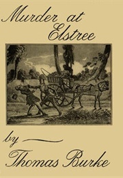 Murder at Elstree (Thomas Burke)