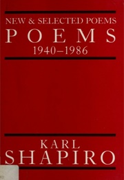 New & Selected Poems 1940-1986 (Shapiro, Karl)