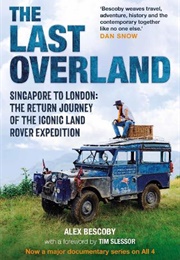 The Last Overland (Alex Bescoby)