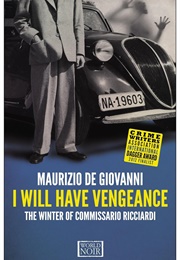 I Will Have Vengeance (Maurizio De Giovanni)