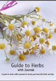 A Comprehensive Guide to Herbs and Their Uses (Jenny Linford)