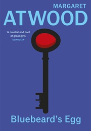 Bluebeard's Egg (Margaret Atwood)