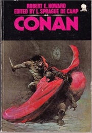 Conan (Robert E. Howard, Et. Al.)