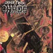 Order From Chaos - Crushed Infamy