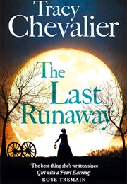 The Last Runaway (Tracy Chevalier)