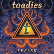 Toadies - Feeler