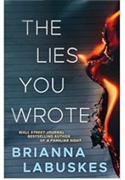 The Lies You Wrote (Brianna Labuskes)