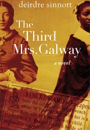 The Third Mrs. Galway (Dierdre Sinnott)