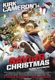 Kirk Cameron's Saving Christmas (2014)