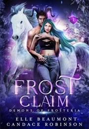 Frost Claim (Candace Robinson)