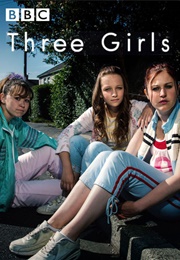 Three Girls (2017)
