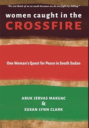 Women Caught in the Crossfire (Abuk Jervas Makuac)