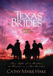 Texas Brides: To Love Mercy/To Walk Humbly/To Do Justice (Cathy Marie Hake)