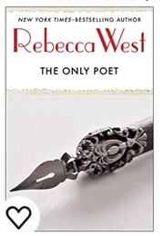 The Only Poet and Short Stories (Rebecca West)