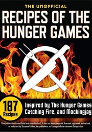 The Unofficial Recipes of the Hunger Games (Rockridge Press)
