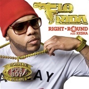 Right Round - Flo Rida Featuring Kesha