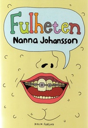 Fulheten (Nanna Johansson)