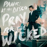 Pray for the Wicked - Panic! at the Disco