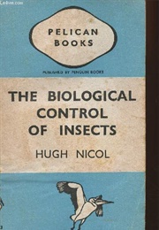 The Biological Control of Insects (Hugh Nicol)